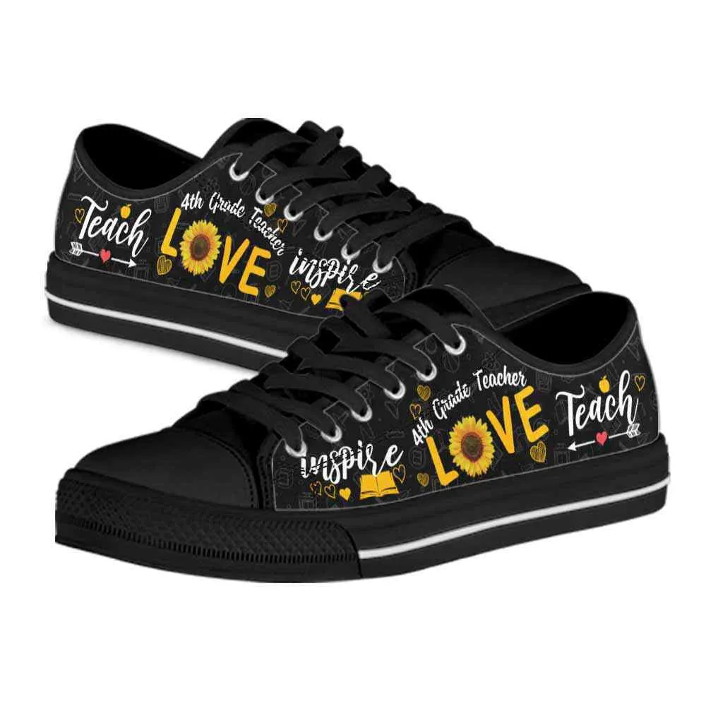 4Th Grade Teacher Sunflower Teach Love Inspire Low Top Shoes, Teacher Shoes, Low Top Sneakers