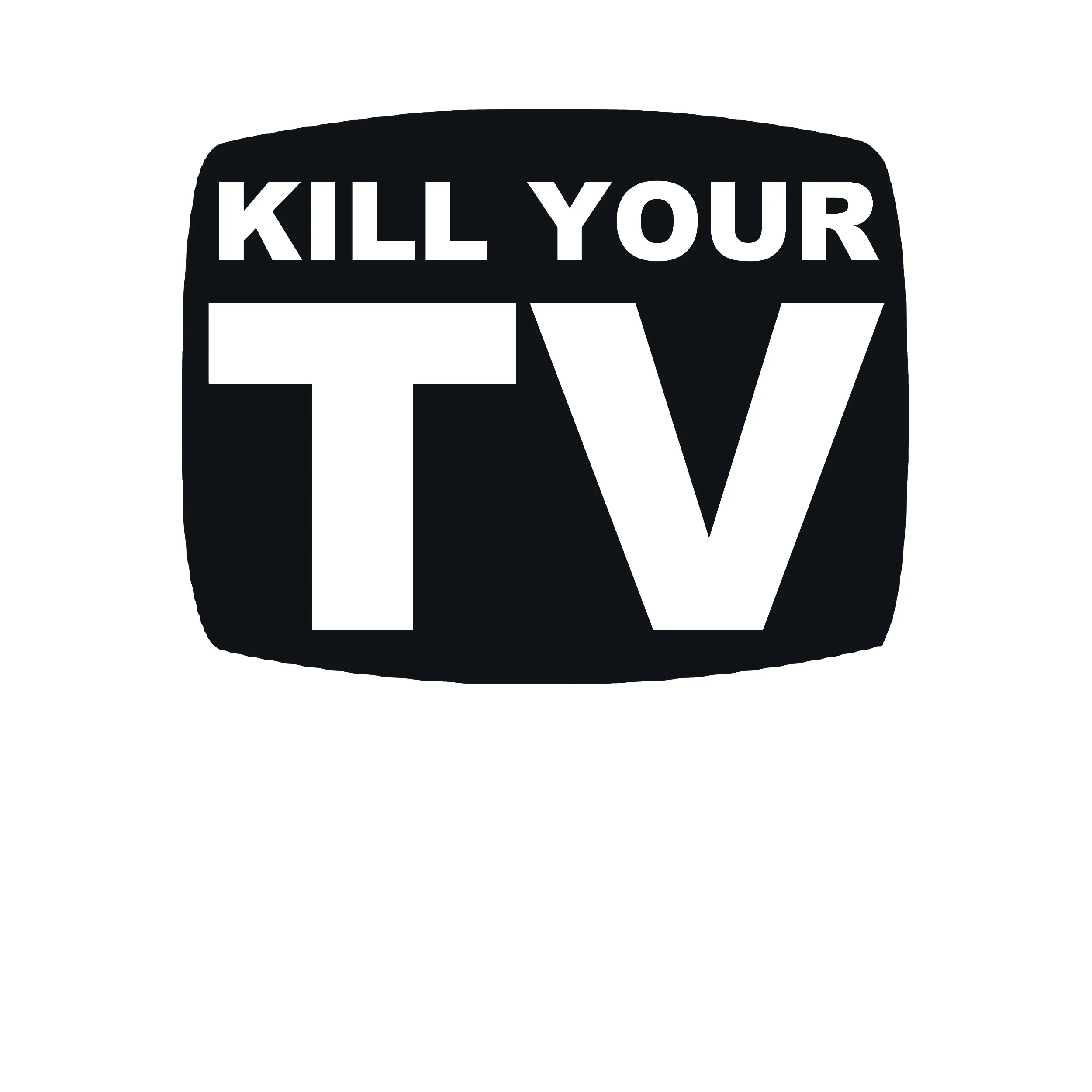 Kill Your TV Slim Fit Tee